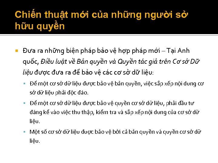 Chiến thuật mới của những người sở hữu quyền Đưa ra những biện pháp