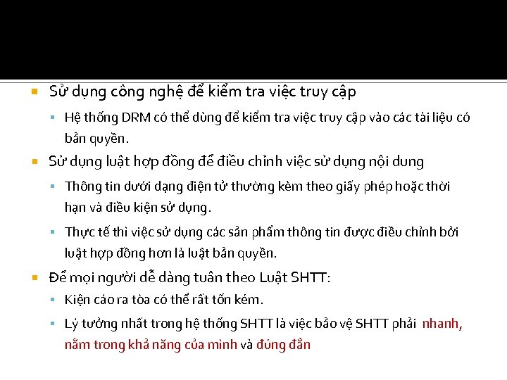  Sử dụng công nghệ để kiểm tra việc truy cập Hệ thống DRM