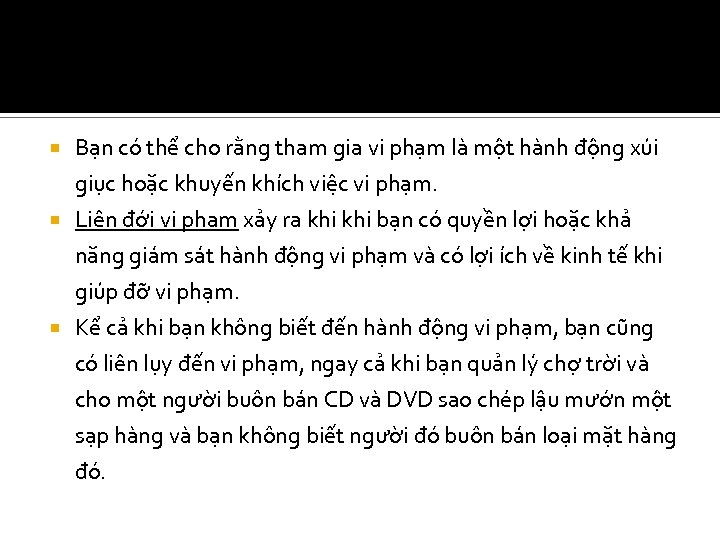  Bạn có thể cho rằng tham gia vi phạm là một hành động