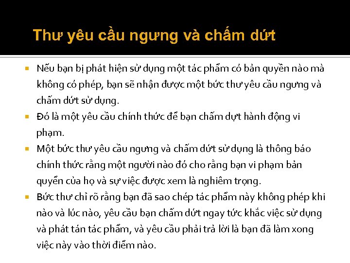 Thư yêu cầu ngưng và chấm dứt Nếu bạn bị phát hiện sử dụng