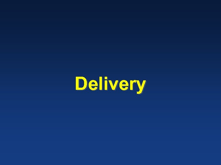 Delivery 