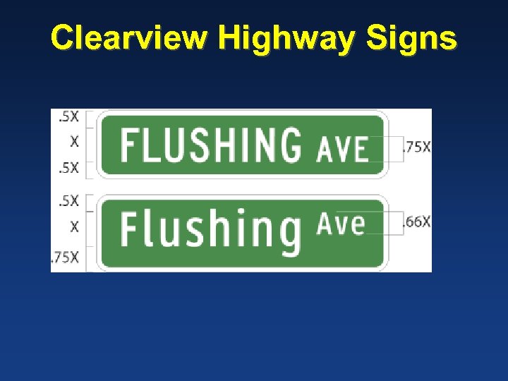 Clearview Highway Signs 