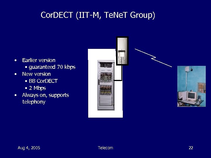 Cor. DECT (IIT-M, Te. Ne. T Group) • • • Earlier version • guaranteed