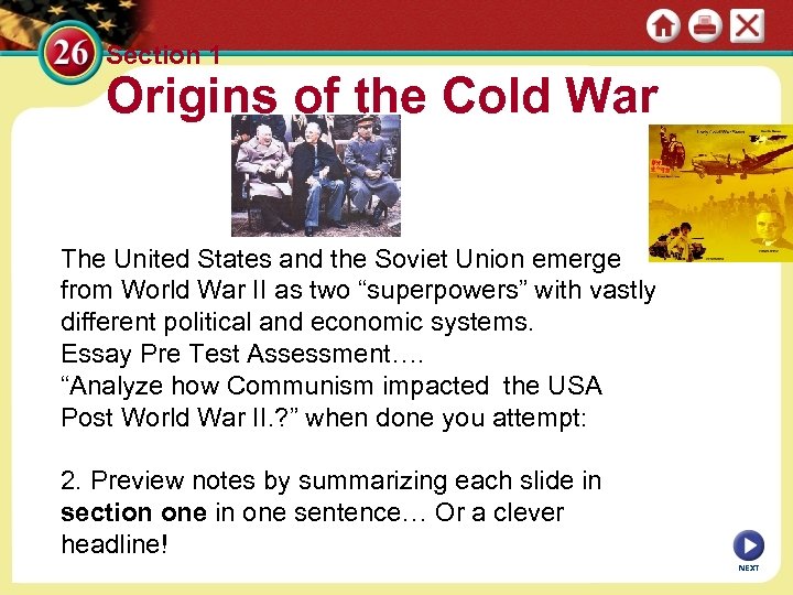 Section 1 Origins of the Cold War The United States and the Soviet Union