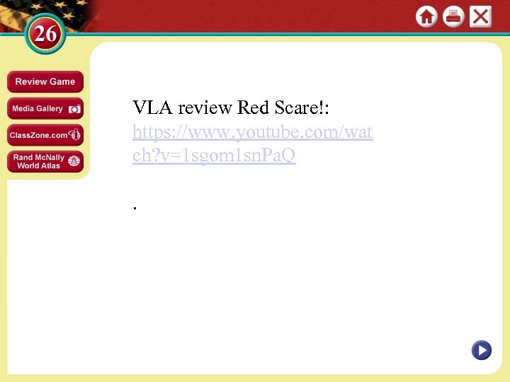 VLA review Red Scare!: https: //www. youtube. com/wat ch? v=1 sgom 1 sn. Pa.
