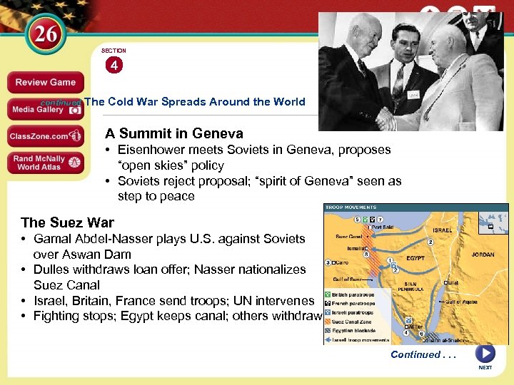 SECTION 4 continued The Cold War Spreads Around the World A Summit in Geneva