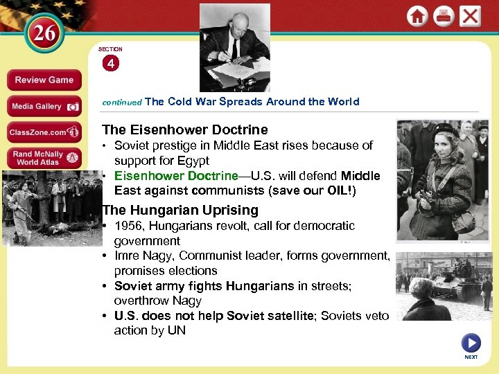 SECTION 4 continued The Cold War Spreads Around the World The Eisenhower Doctrine •
