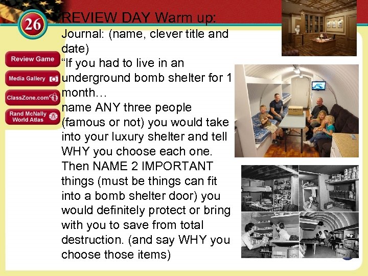 REVIEW DAY Warm up: Journal: (name, clever title and date) “If you had to