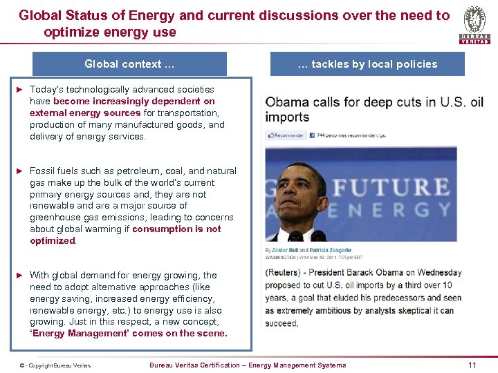 Global Status of Energy and current discussions over the need to optimize energy use