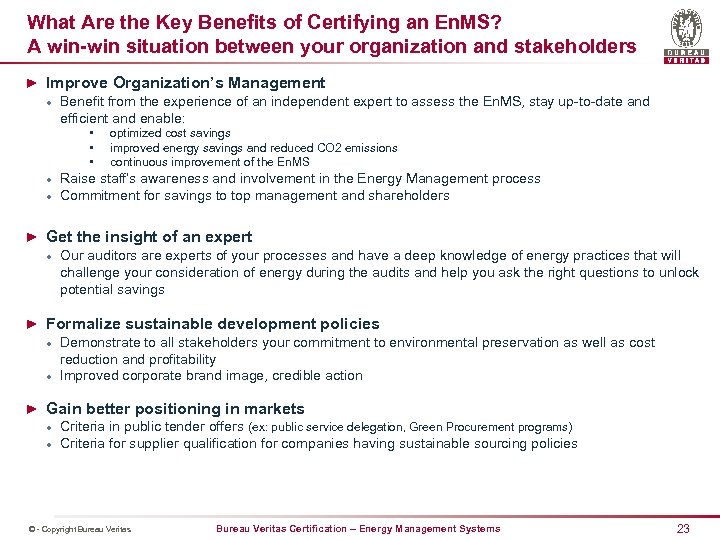 What Are the Key Benefits of Certifying an En. MS? A win-win situation between