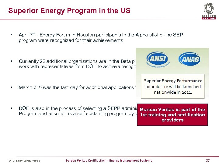 Superior Energy Program in the US • April 7 th - Energy Forum in