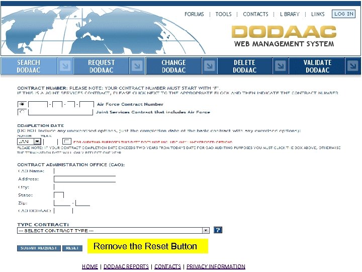 Remove the Reset Button HOME | DODAAC REPORTS | CONTACTS | PRIVACY INFORMATION 