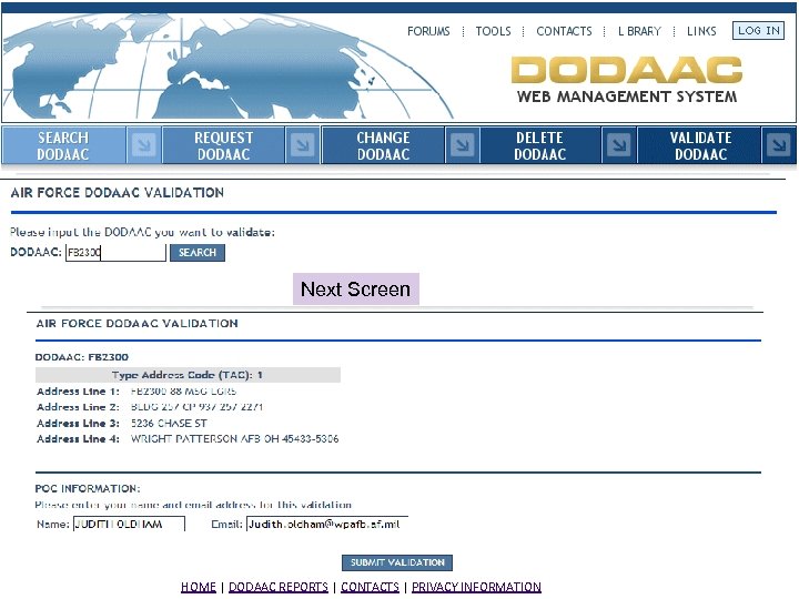 Next Screen HOME | DODAAC REPORTS | CONTACTS | PRIVACY INFORMATION 