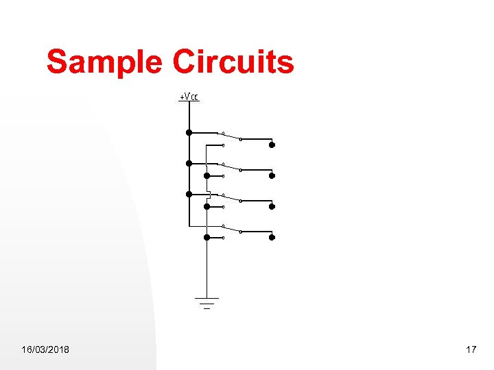 Sample Circuits 16/03/2018 17 