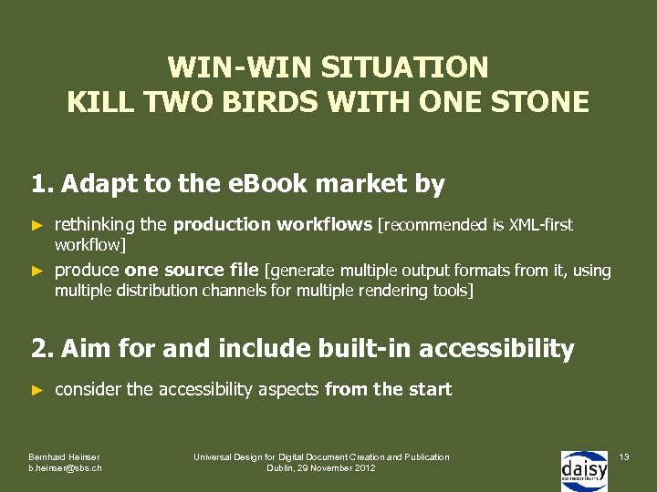 WIN-WIN SITUATION KILL TWO BIRDS WITH ONE STONE 1. Adapt to the e. Book