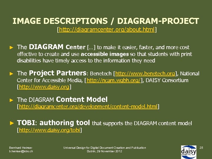 IMAGE DESCRIPTIONS / DIAGRAM-PROJECT [http: //diagramcenter. org/about. html] ► The DIAGRAM Center […] to