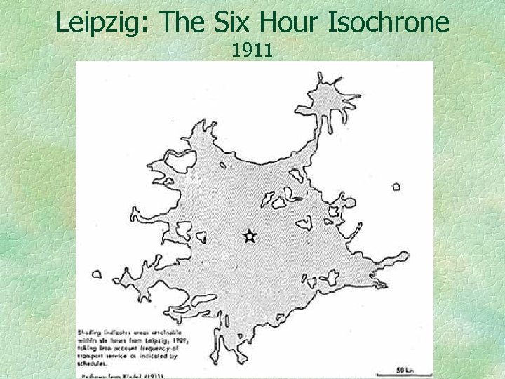 Leipzig: The Six Hour Isochrone 1911 