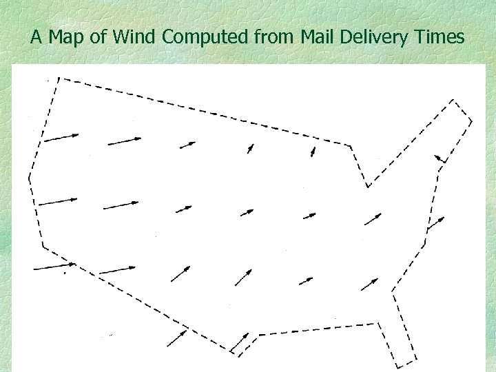 A Map of Wind Computed from Mail Delivery Times 