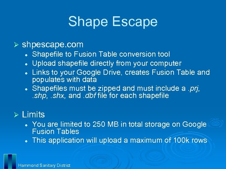 Shape Escape Ø shpescape. com l l Ø Shapefile to Fusion Table conversion tool