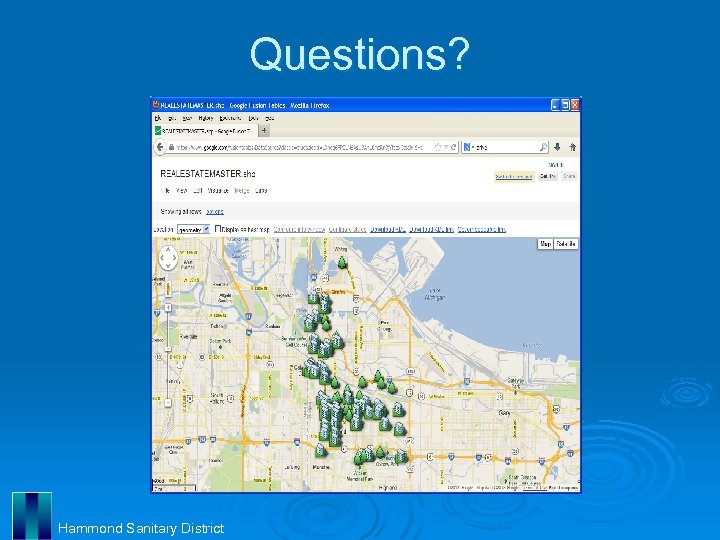 Questions? Hammond Sanitary District 