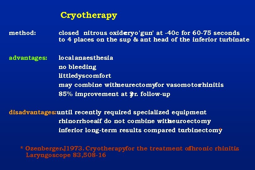 Cryotherapy method: closed nitrous oxide cryo 'gun' at -40 c for 60 -75 seconds