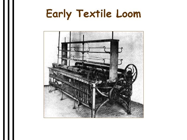 Early Textile Loom 
