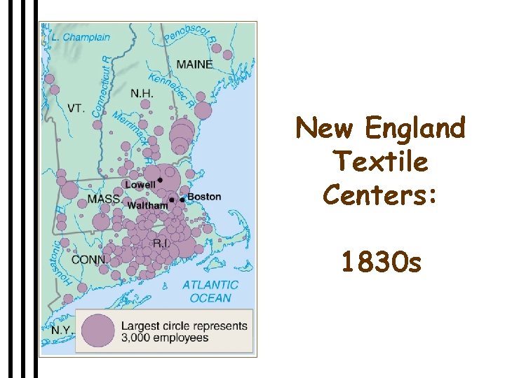 New England Textile Centers: 1830 s 