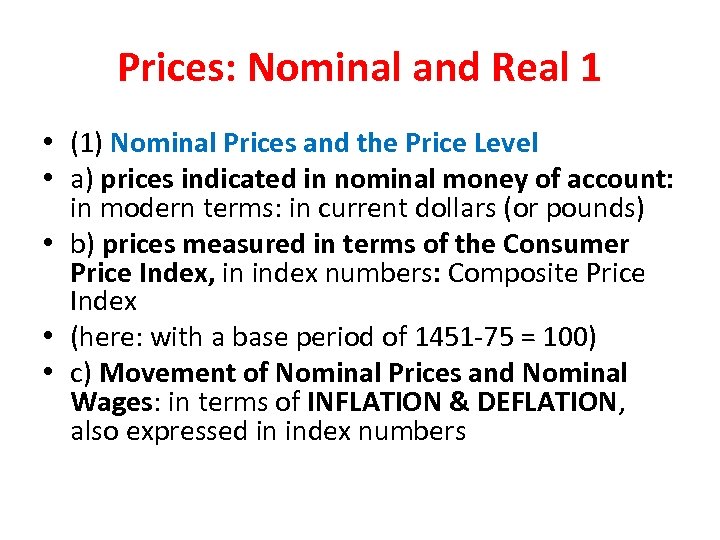 Prices: Nominal and Real 1 • (1) Nominal Prices and the Price Level •