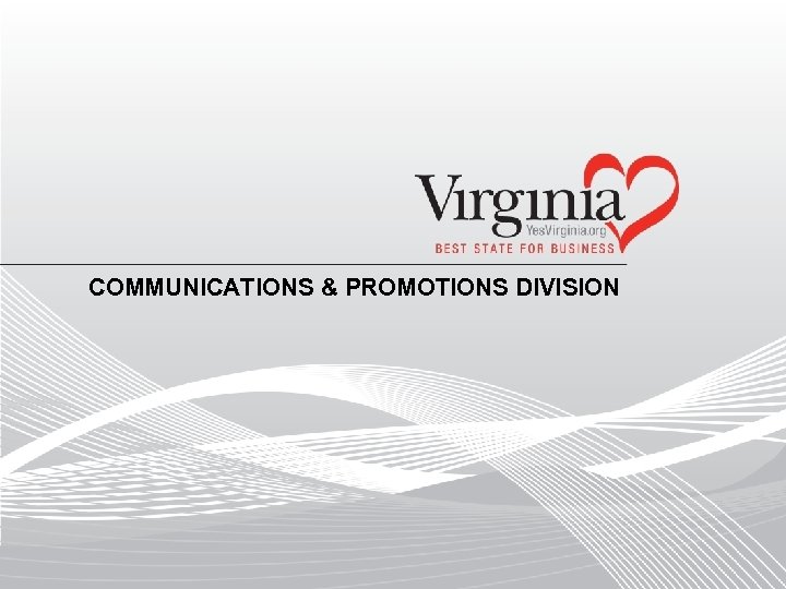 COMMUNICATIONS & PROMOTIONS DIVISION 
