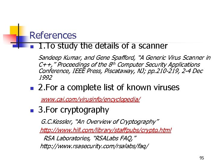 References n 1. To study the details of a scanner Sandeep Kumar, and Gene
