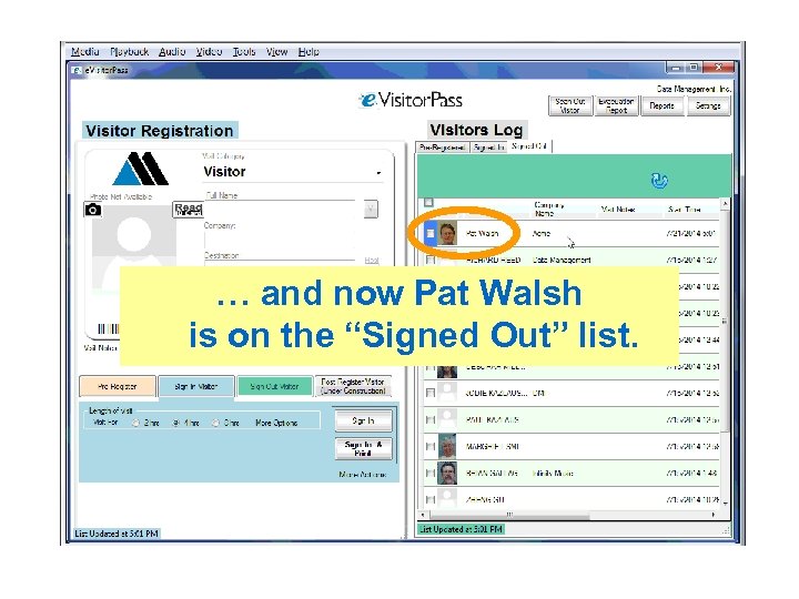 … and now Pat Walsh is on the “Signed Out” list. 