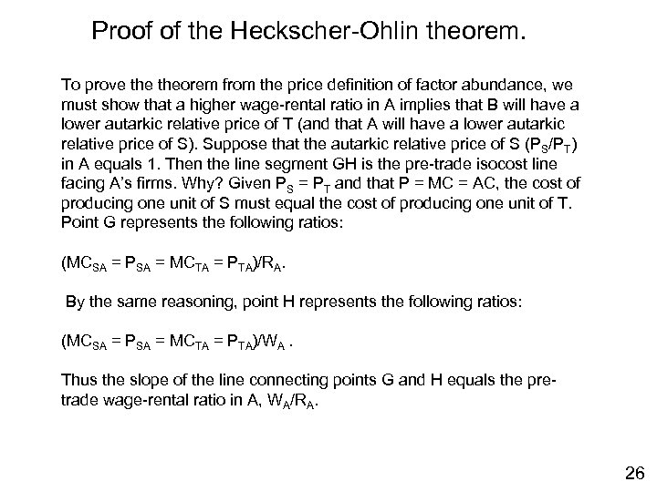 Proof of the Heckscher-Ohlin theorem. To prove theorem from the price definition of factor