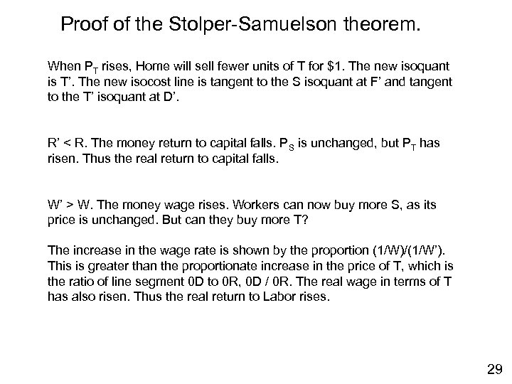 Proof of the Stolper-Samuelson theorem. When PT rises, Home will sell fewer units of