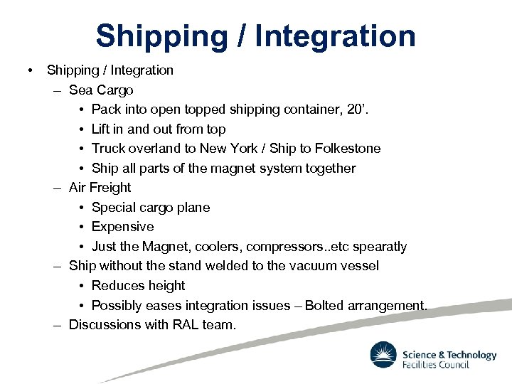 Shipping / Integration • Shipping / Integration – Sea Cargo • Pack into open