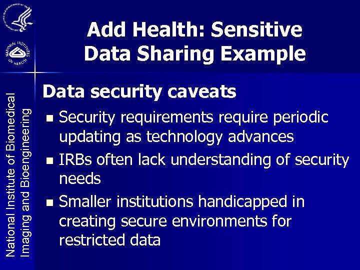 National Institute of Biomedical Imaging and Bioengineering Add Health: Sensitive Data Sharing Example Data