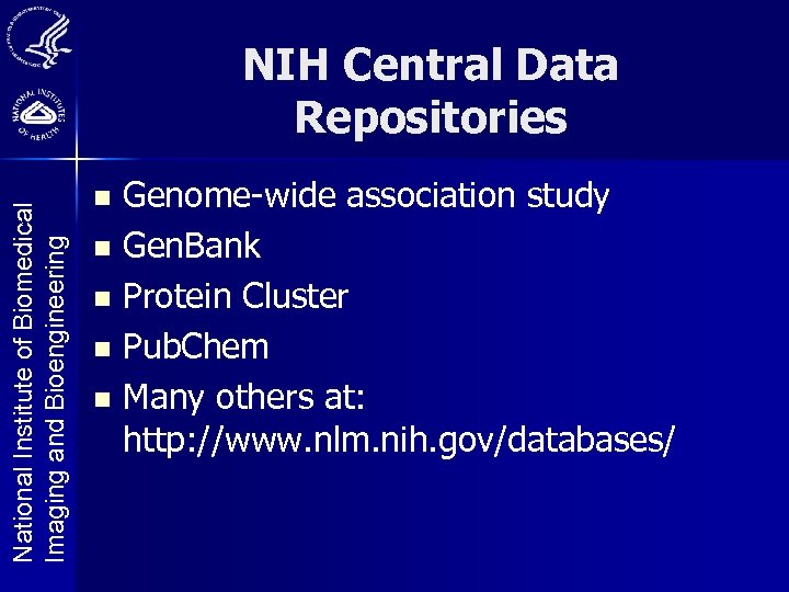 National Institute of Biomedical Imaging and Bioengineering NIH Central Data Repositories Genome-wide association study