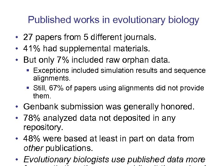 Published works in evolutionary biology • 27 papers from 5 different journals. • 41%