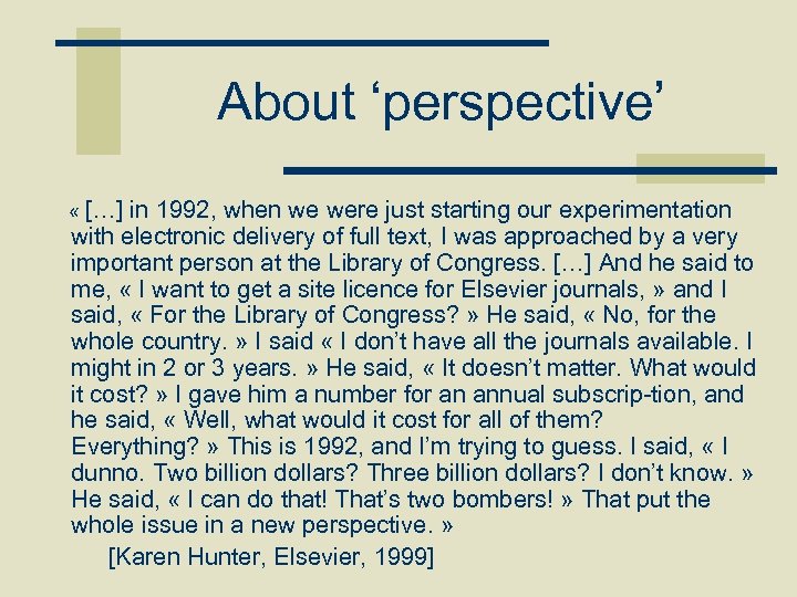 About ‘perspective’ « […] in 1992, when we were just starting our experimentation with
