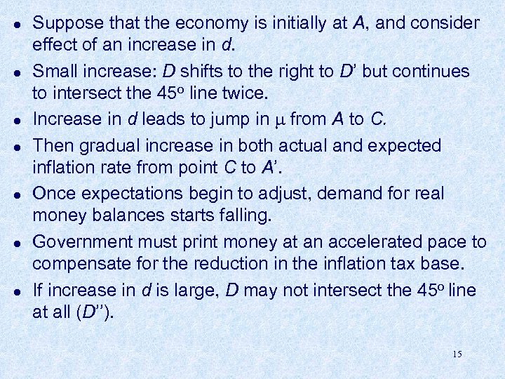 l l l l Suppose that the economy is initially at A, and consider