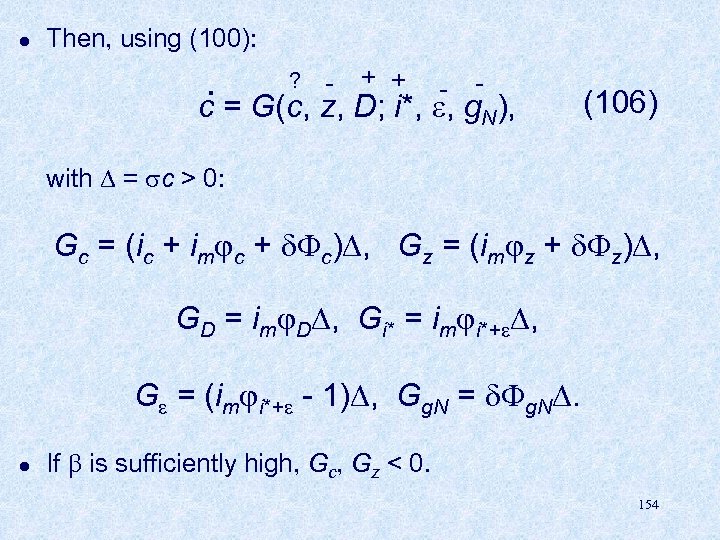 l Then, using (100): . ? - + + - - c = G(c,