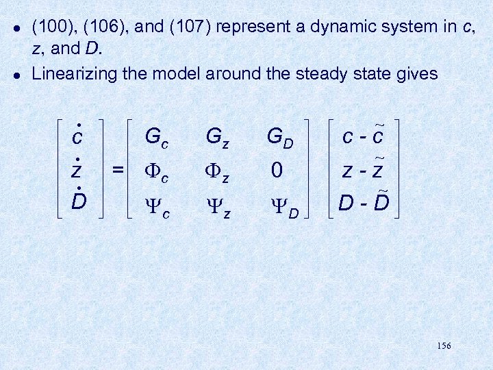 l l (100), (106), and (107) represent a dynamic system in c, z, and