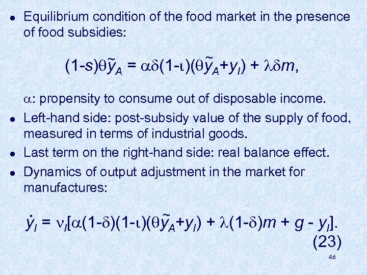 l Equilibrium condition of the food market in the presence of food subsidies: ~