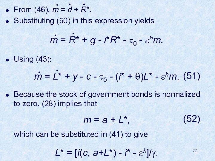. l l . . From (46), m = d + R*. Substituting (50)