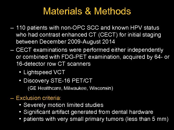 Materials & Methods – 110 patients with non-OPC SCC and known HPV status who