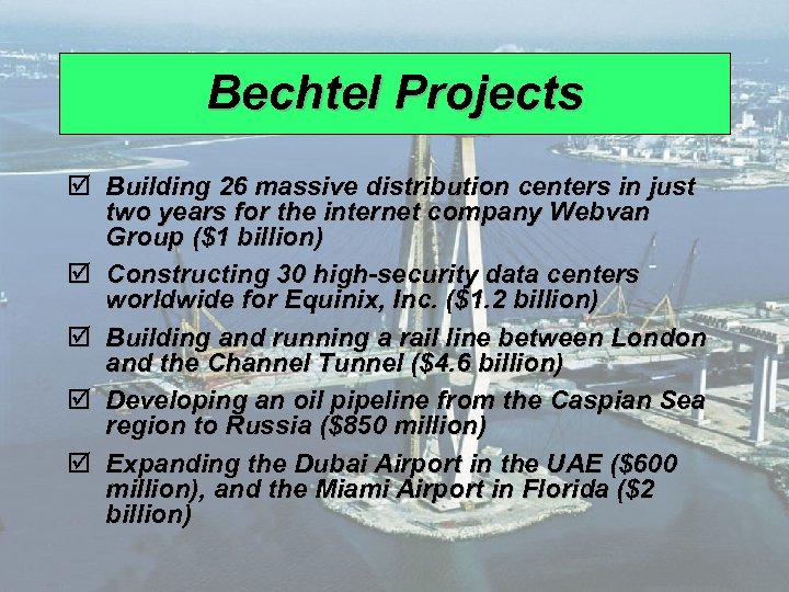 Bechtel Projects þ Building 26 massive distribution centers in just two years for the