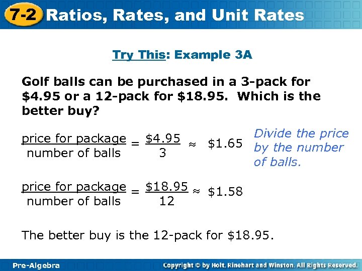 7 -2 Ratios, Rates, and Unit Rates Try This: Example 3 A Golf balls