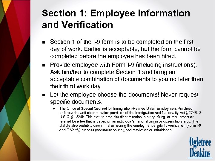 Section 1: Employee Information and Verification n Section 1 of the I-9 form is