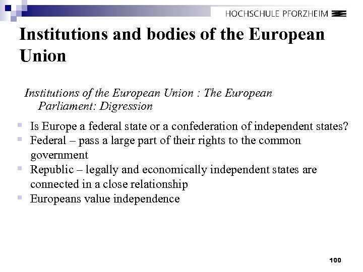 Institutions and bodies of the European Union Institutions of the European Union : The