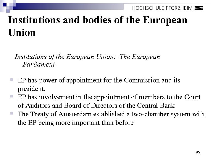 Institutions and bodies of the European Union Institutions of the European Union: The European