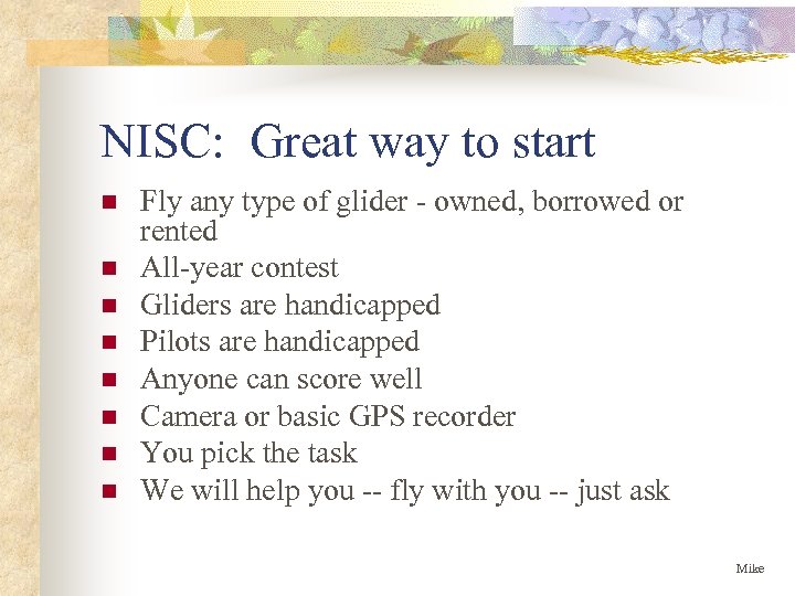 NISC: Great way to start n n n n Fly any type of glider